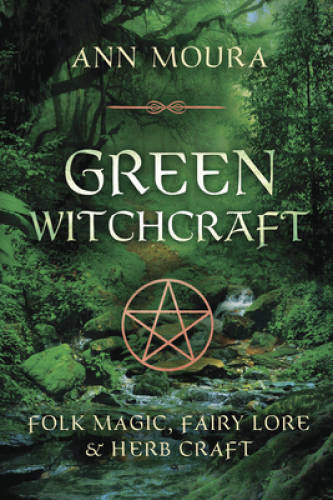 Green witchcraft folk magic - folk,